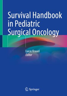 Front cover_Survival Handbook in Pediatric Surgical Oncology