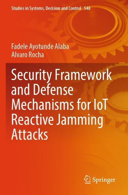 Couverture_Security Framework and Defense Mechanisms for IoT Reactive Jamming Attacks