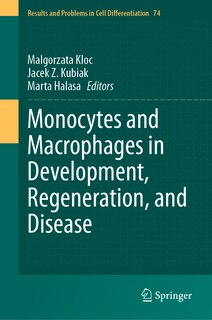 Couverture_Monocytes and Macrophages in Development, Regeneration, and Disease