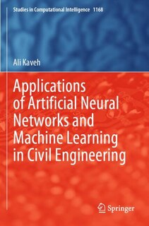Front cover_Applications of Artificial Neural Networks and Machine Learning in Civil Engineering