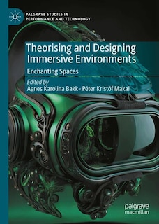 Couverture_Theorising and Designing Immersive Environments