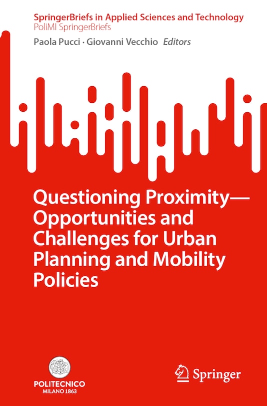 Couverture_Questioning Proximity - Opportunities and Challenges for Urban Planning and Mobility Policies