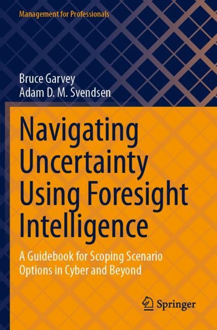 Front cover_Navigating Uncertainty Using Foresight Intelligence