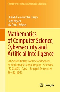 Couverture_Mathematics of Computer Science, Cybersecurity and Artificial Intelligence