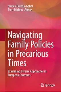 Front cover_Navigating Family Policies in Precarious Times