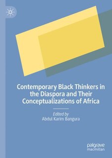 Couverture_Contemporary Black Thinkers in the Diaspora and Their Conceptualizations of Africa