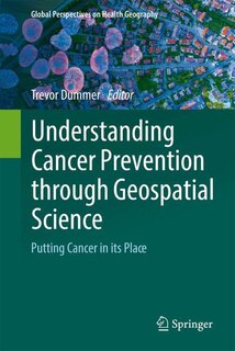 Couverture_Understanding Cancer Prevention through Geospatial Science