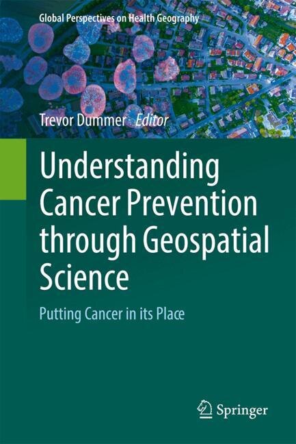 Couverture_Understanding Cancer Prevention through Geospatial Science