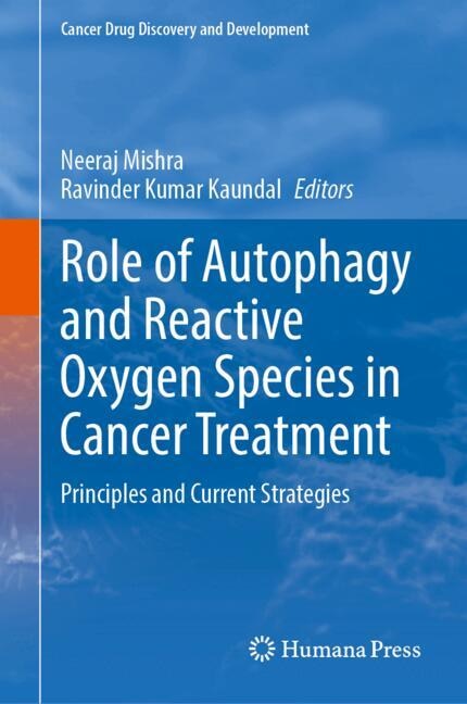 Front cover_Role of Autophagy and Reactive Oxygen Species in Cancer Treatment