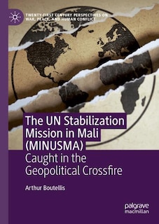 Front cover_The UN Stabilization Mission in Mali (MINUSMA)
