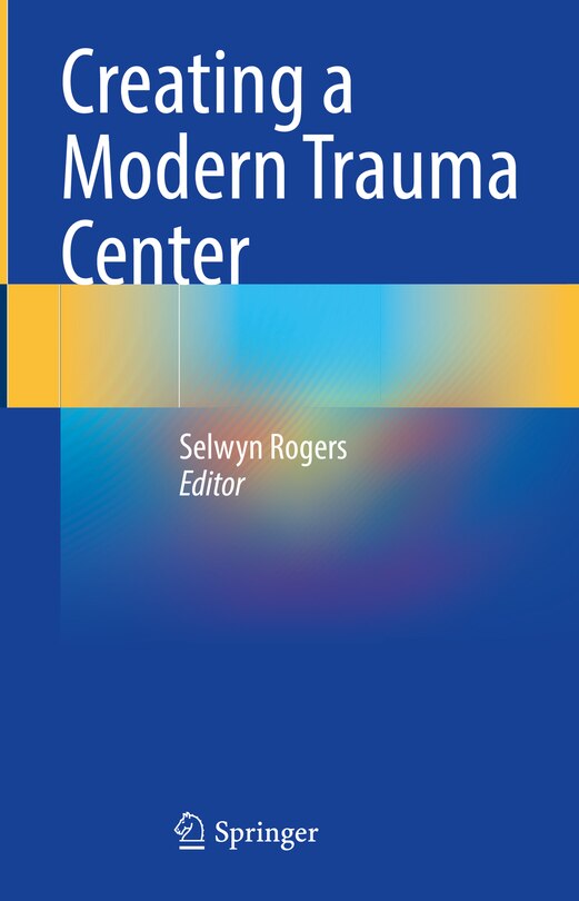 Couverture_Creating a Modern Trauma Center