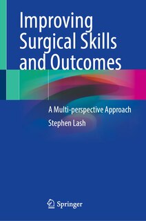 Front cover_Improving Surgical Skills and Outcomes
