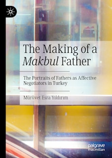 Couverture_The Making of a Makbul Father