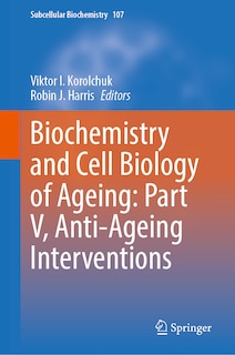 Front cover_Biochemistry and Cell Biology of Ageing