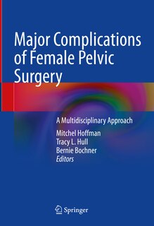 Front cover_Major Complications of Female Pelvic Surgery