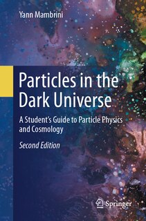 Front cover_Particles in the Dark Universe