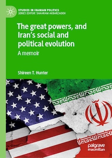 Front cover_Great Powers, and Iran's Social and Political Evolution