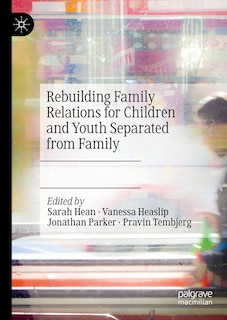 Couverture_Rebuilding Family Relations for Children and Youth Separated from Family