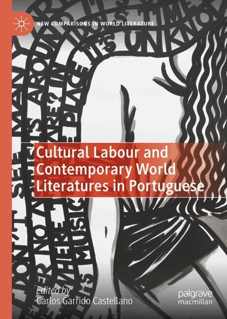 Front cover_Cultural Labour and Contemporary World Literatures in Portuguese