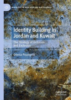 Front cover_Identity Building in Jordan and Kuwait