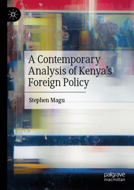 Front cover_A Contemporary Analysis of Kenya's Foreign Policy