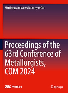 Couverture_Proceedings of the 63rd Conference of Metallurgists, COM 2024