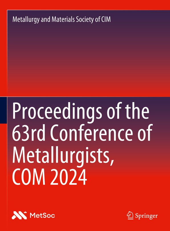 Couverture_Proceedings of the 63rd Conference of Metallurgists, COM 2024