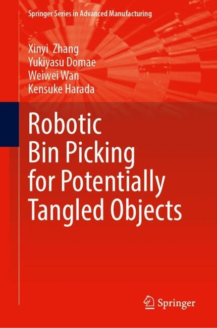 Couverture_Robotic Bin Picking for Potentially Tangled Objects
