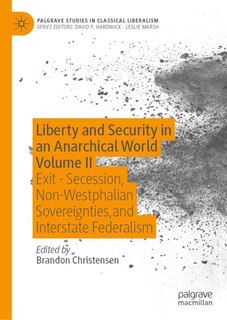 Couverture_Liberty and Security in an Anarchical World Volume II