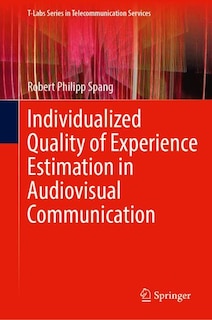 Couverture_Individualized Quality of Experience Estimation in Audiovisual Communication