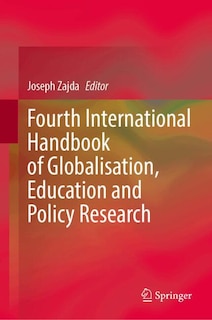 Front cover_Fourth International Handbook of Globalisation, Education and Policy Research
