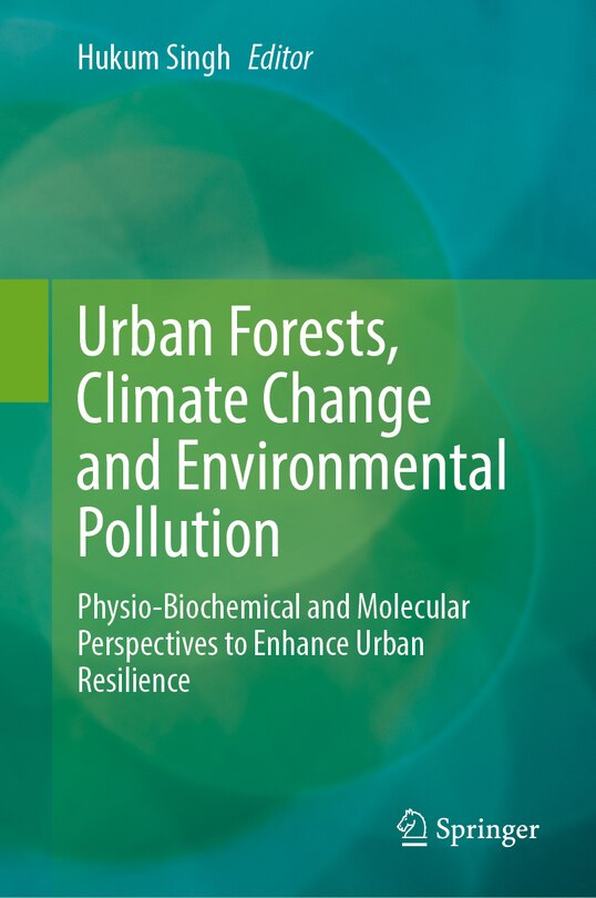 Front cover_Urban Forests, Climate Change and Environmental Pollution