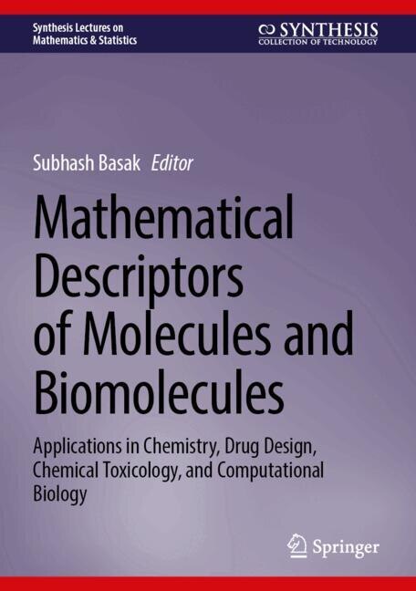 Front cover_Mathematical Descriptors of Molecules and Biomolecules