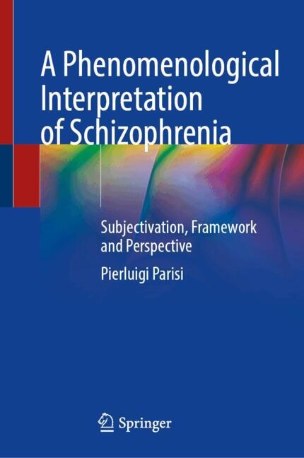 Couverture_A Phenomenological Interpretation of Schizophrenia