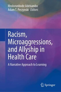 Couverture_Racism, Microaggressions, and Allyship in Health Care