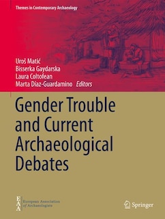 Front cover_Gender Trouble and Current Archaeological Debates