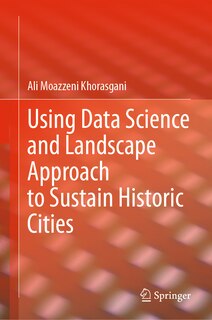 Front cover_Using Data Science and Landscape Approach to Sustain Historic Cities