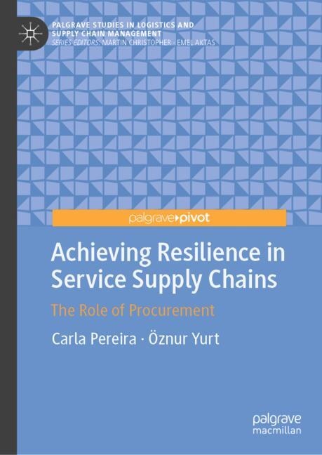 Front cover_Achieving Resilience in Service Supply Chains