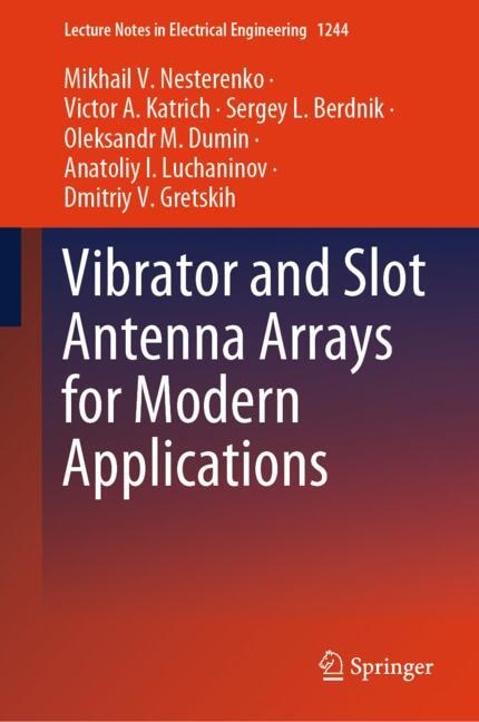 Front cover_Vibrator and Slot Antenna Arrays for Modern Applications