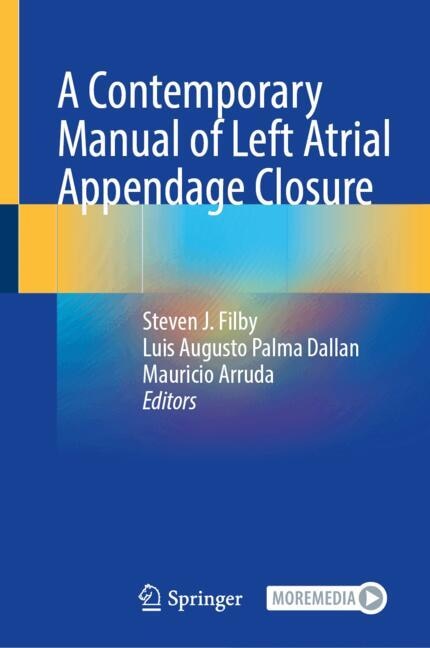 Front cover_A Contemporary Manual of Left Atrial Appendage Closure
