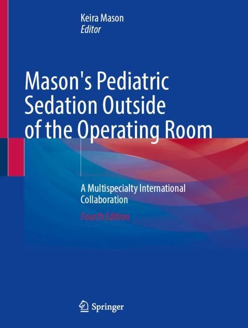 Front cover_Mason's Pediatric Sedation Outside of the Operating Room