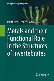 Couverture_Metals and their Functional Role in the Structures of Invertebrates