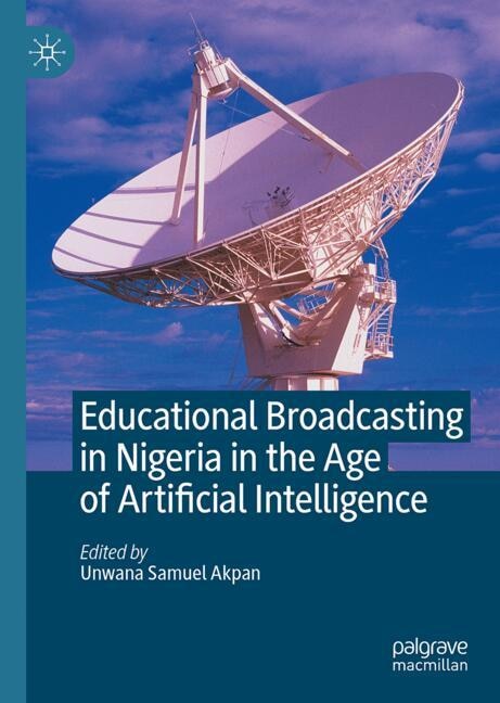 Front cover_Educational Broadcasting in Nigeria in the Age of Artificial Intelligence