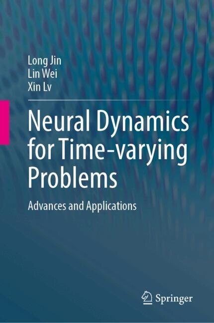 Couverture_Neural Dynamics for Time-varying Problems
