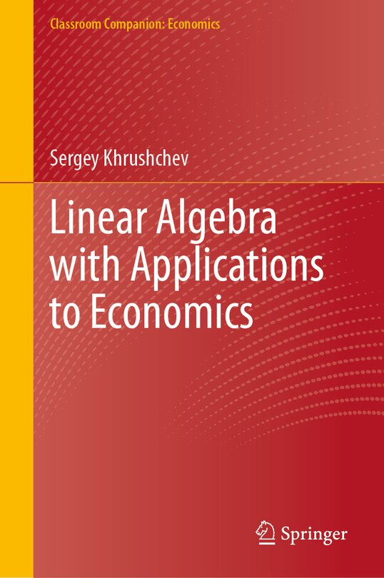 Front cover_Linear Algebra with Applications to Economics