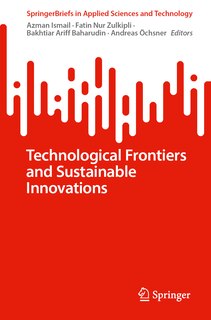 Front cover_Technological Frontiers and Sustainable Innovations