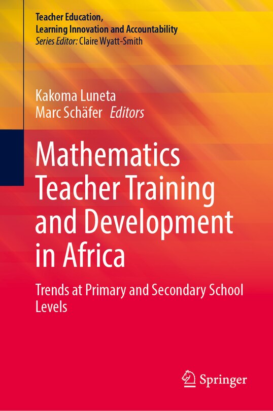 Front cover_Mathematics Teacher Training and Development in Africa
