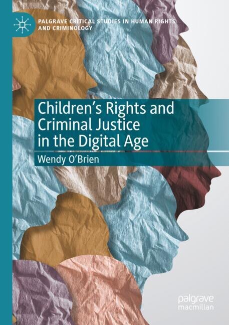 Couverture_Children's Rights and Criminal Justice in the Digital Age