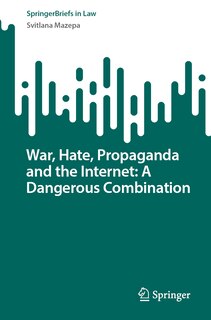 Couverture_War, Hate, Propaganda and the Internet