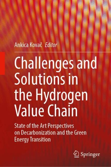 Front cover_Challenges and Solutions in the Hydrogen Value Chain